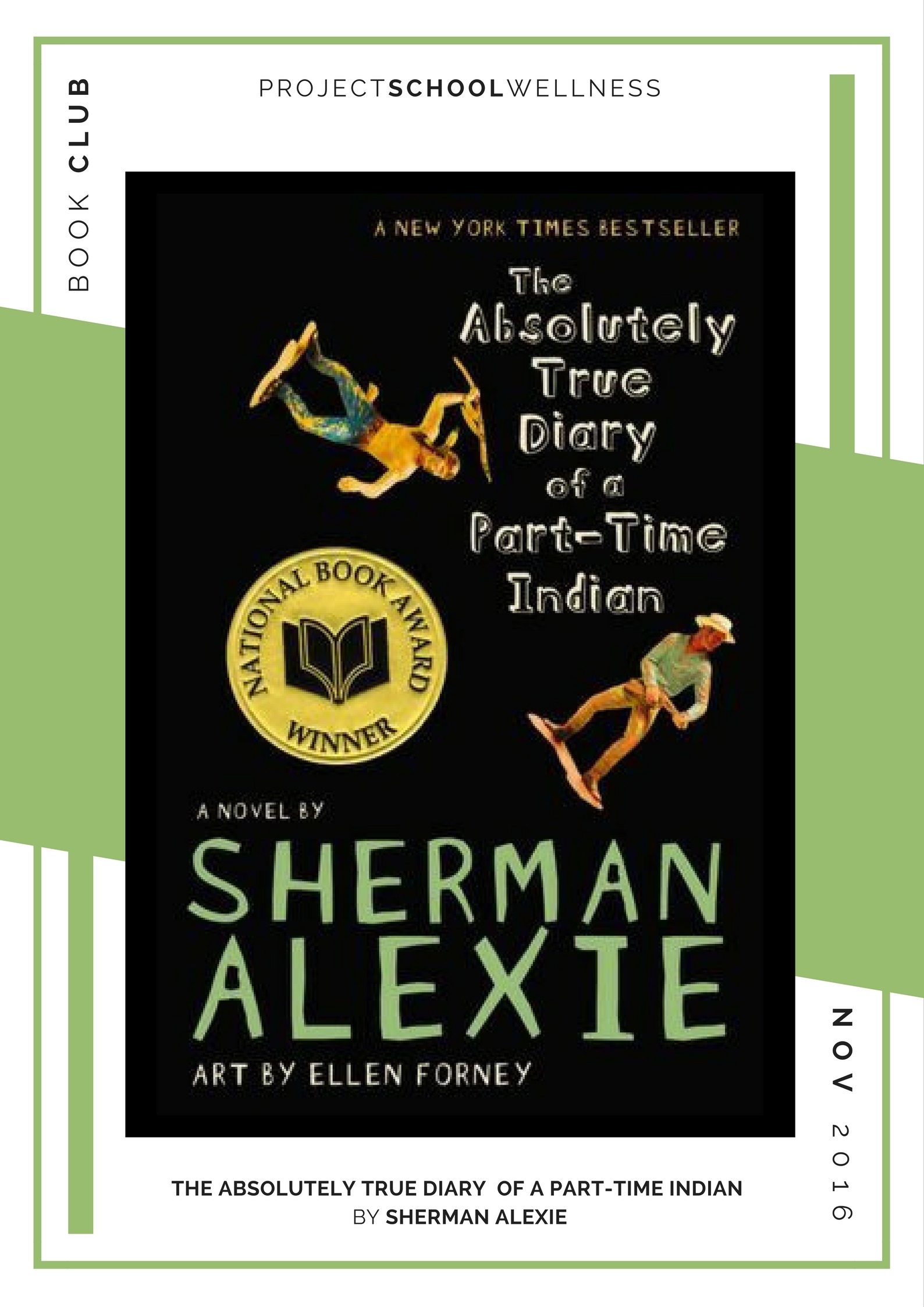 Sherman Alexie, The Absolutely True Diary of a Part-Time Indian - Project School Wellness' Teacher Book Club, must read books for every teacher!