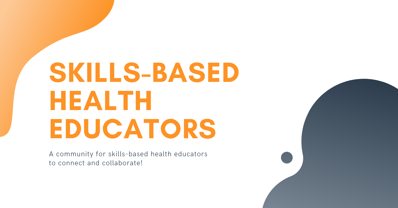 Skills-Based Health Educators Facebook group for health teachers to connect and collaborate